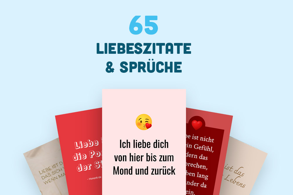 65 Liebeszitate & Sprüche über die Liebe